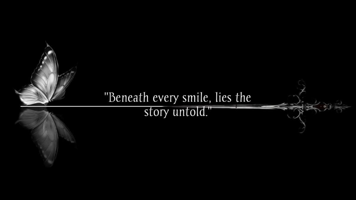 Beneath every smile, lies the story untold.